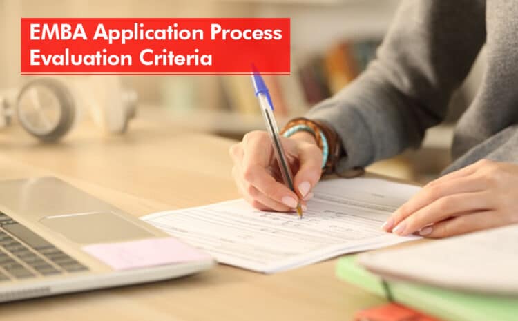  EMBA Application Process Evaluation Criteria