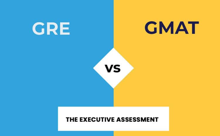  GMAT VS GRE VS EA