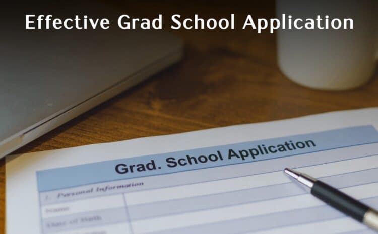  Effective Grad School Application